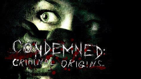 Condemned: Criminal Origins Will Haunt Your Dreams With Its Gritty Realism and Psychological Horror!