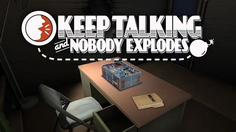  Keep Talking And Nobody Explodes! A Frantic Guide to Defusing Digital Danger