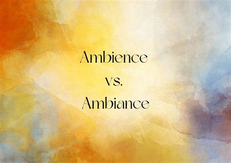 ambience 뜻, 분위기가 주는 의미에 대한 깊은 고찰