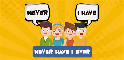 Never Have I Ever: A Game of Revelations and Risky Confessions!